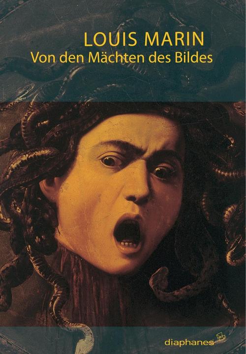 Produktbild Von den Mächten des Bildes (Deutsch, Louis Marin, 2007)