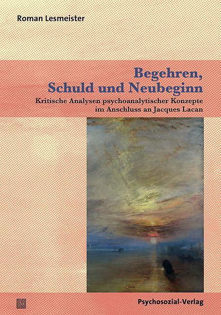 Produktbild Begehren, Schuld und Neubeginn (Deutsch, 2017)