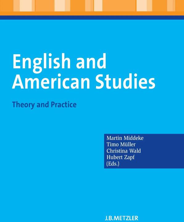 Produktbild English and American Studies (Englisch, Christina Wald, Hubert Zapf, Martin Middeke, 2012)
