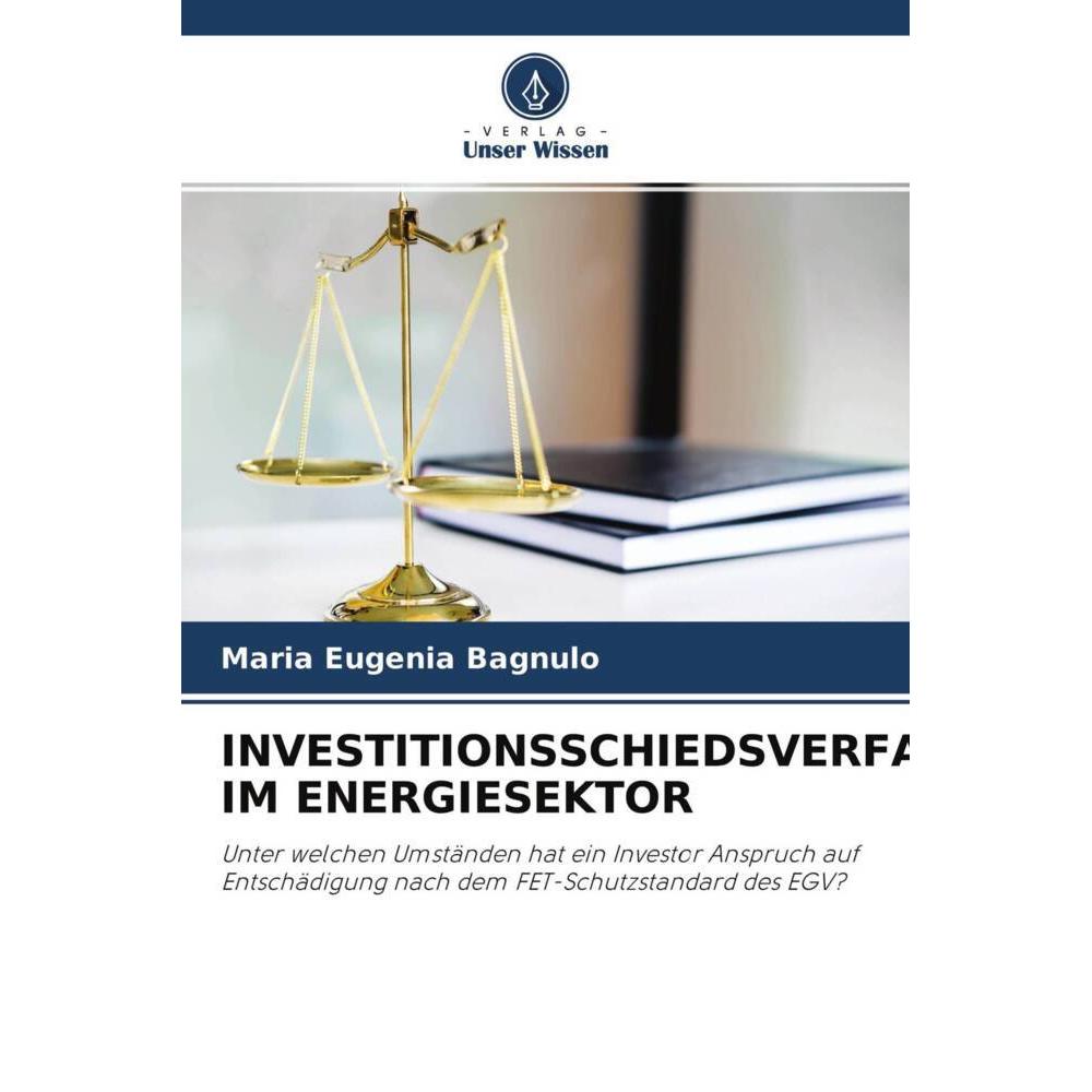 Investitionsschiedsverfahren Im Energiesektor, Ratgeber von Maria Eugenia Bagnulo