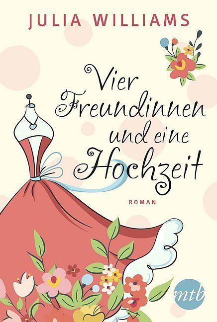 Vier Freundinnen und eine Hochzeit (Deutsch)