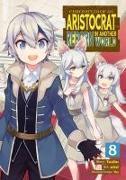 Produktbild Chronicles of an Aristocrat Reborn in Another World 8