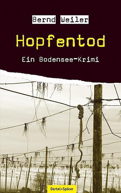 Produktbild Hopfentod - Der erste Fall von Kim Lorenz (Deutsch, Bernd Weiler, 2012)
