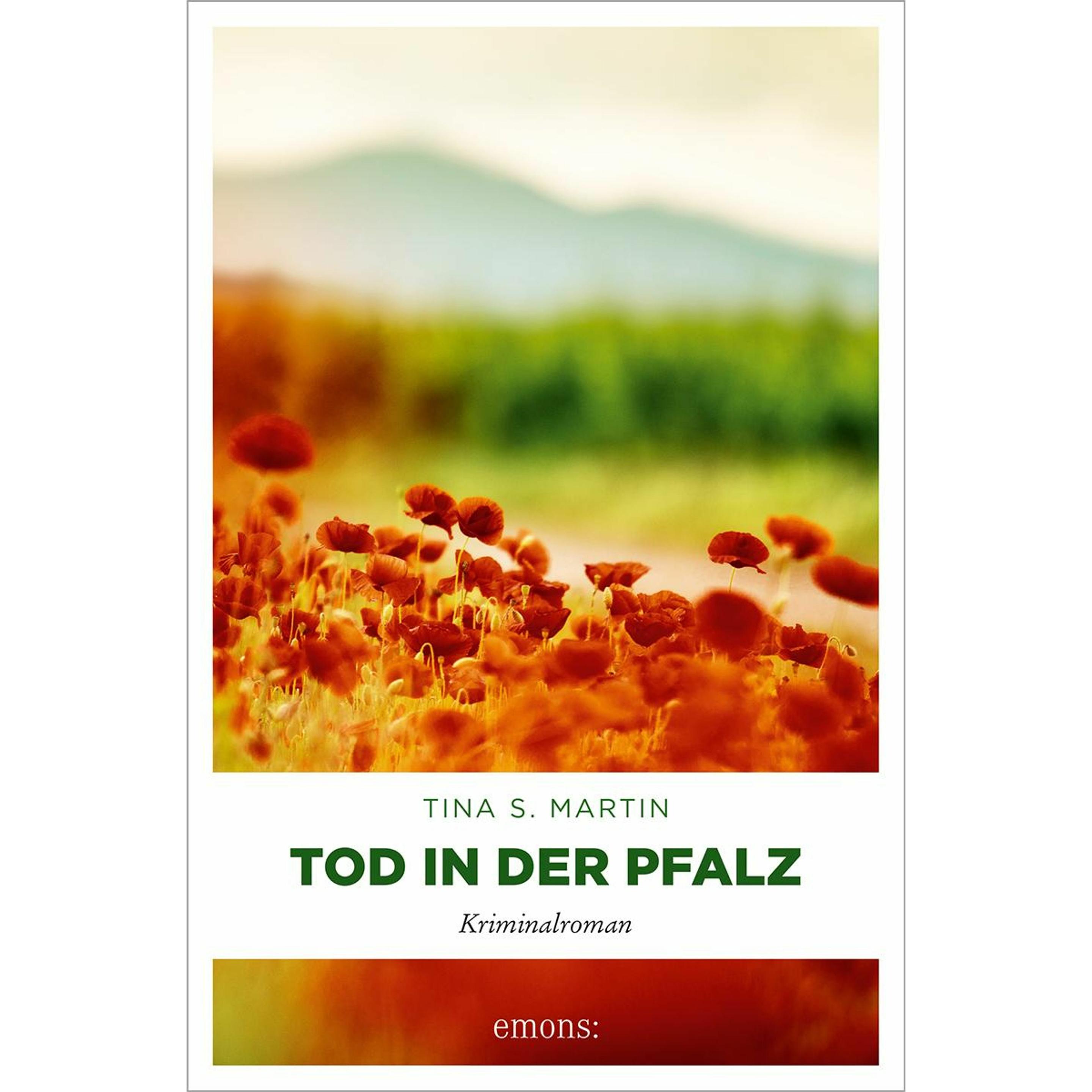 Tod in der Pfalz, Belletristik von Tina S. Martin