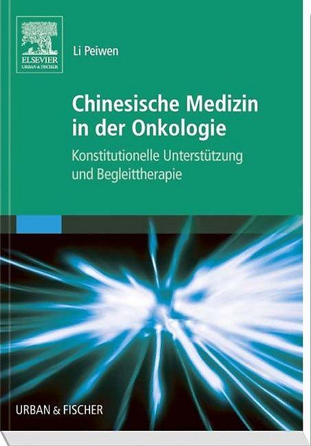 Produktbild Chinesische Medizin in der Onkologie (Deutsch, 2006)
