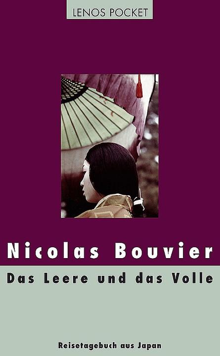 Produktbild Das Leere und das Volle (Deutsch, Nicolas Bouvier, 2010)