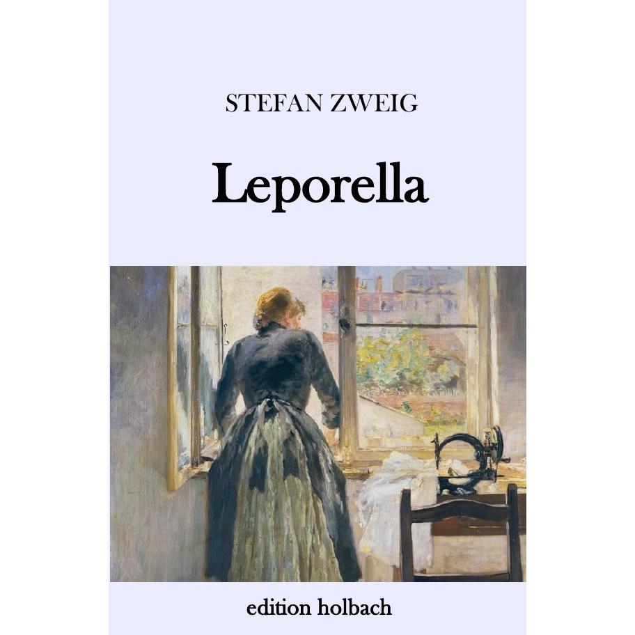 Leporella, Belletristik von Stefan Zweig