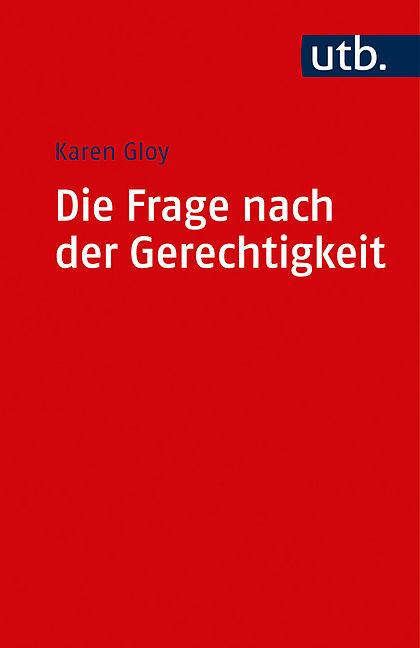 Produktbild Die Frage nach der Gerechtigkeit (Deutsch, 2017)