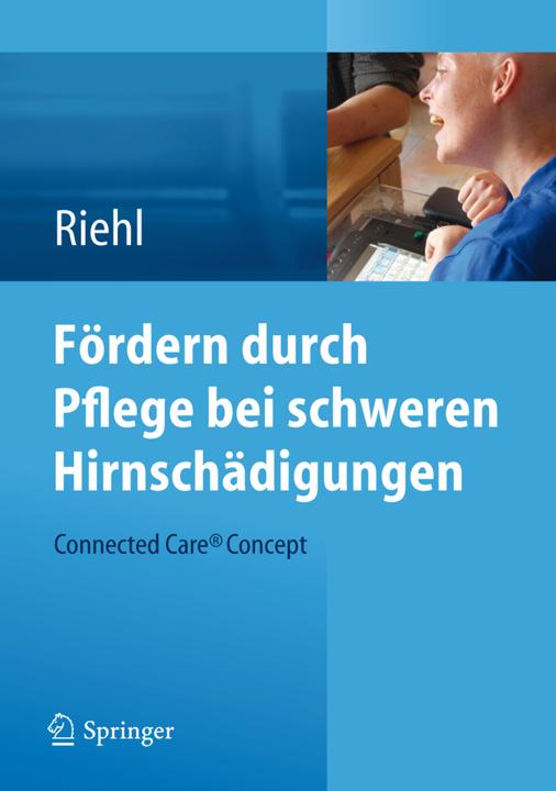 Produktbild Fördern durch Pflege bei schweren Hirnschädigungen (Deutsch, Frank Riehl, 2013)