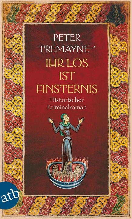 Produktbild Ihr Los ist Finsternis (Deutsch, Peter Tremayne, 2018)