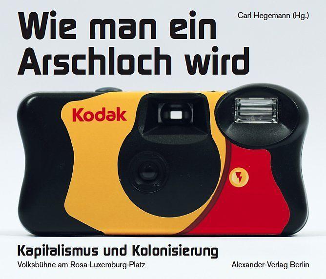 Produktbild Wie man ein Arschloch wird (Deutsch, Carl Groys Hegemann, 2017)