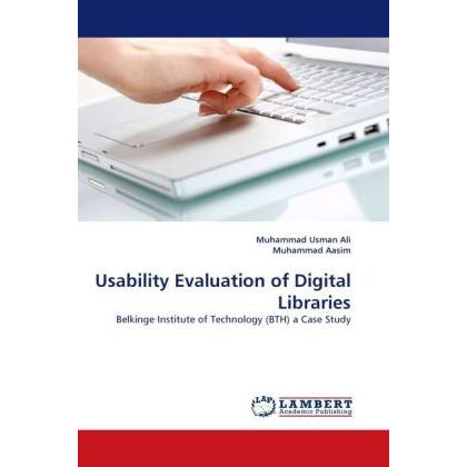 Usability Evaluation of Digital Libraries, Fachbücher von Muhammad Aasim, Muhammad Usman Ali
