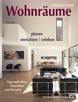 Produktbild Wohnräume: planen, einrichten, erleben (Deutsch, 2006)