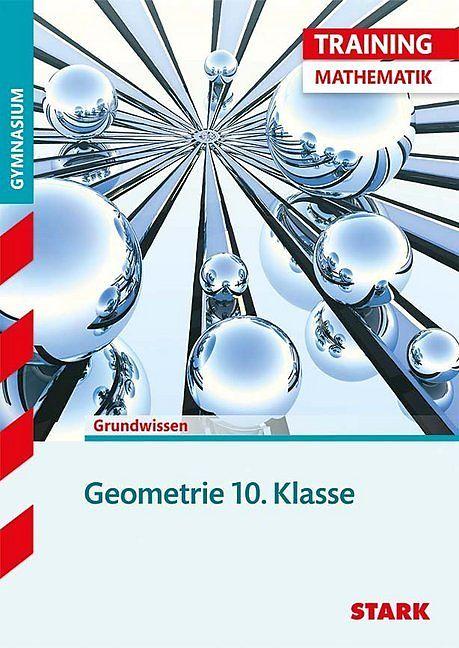 Produktbild Training Mathematik. Geometrie. Gymnasium. 10. Klasse (Deutsch, Magnus Semmelbauer, 2017)