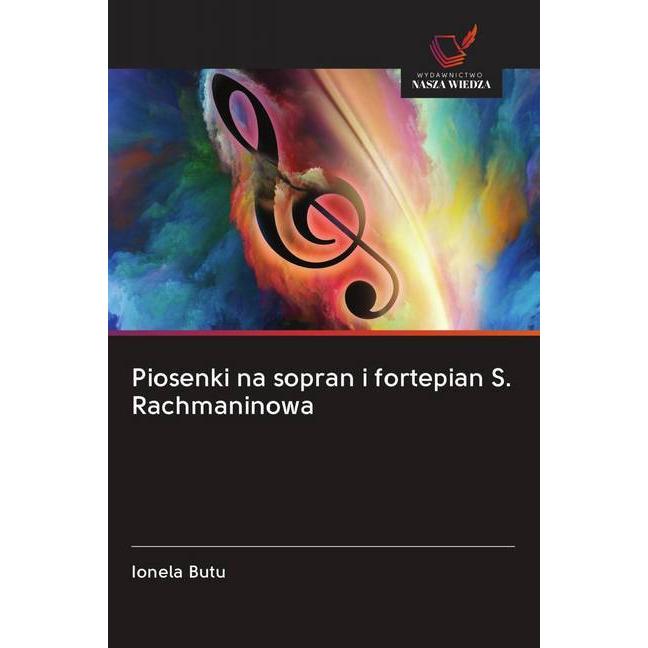 Piosenki na sopran i fortepian S. Rachmaninowa, Fachbücher von Ionela Butu