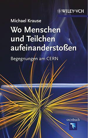 Produktbild Wo Menschen und Teilchen aufeinanderstossen (Deutsch, 2013)