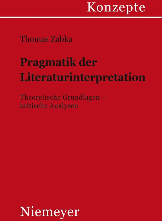 Produktbild Pragmatik der Literaturinterpretation (Deutsch, Thomas Zabka, 2005)