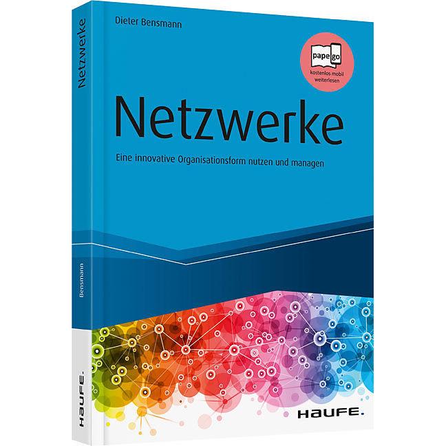Netzwerke - eine innovative Organisationsform nutzen und managen, Fachbücher