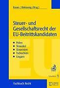 Steuer- und Gesellschaftsrecht der EU-Beitrittskandidaten (Deutsch)