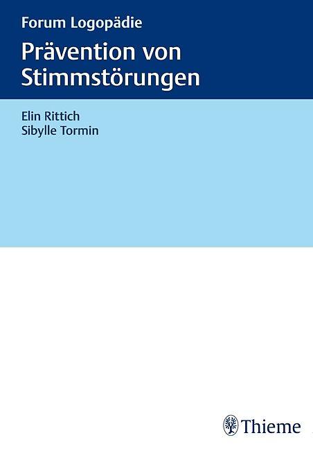 Produktbild Prävention von Stimmstörungen (Deutsch, Elin Rittich, Sibylle Tormin, 2018)