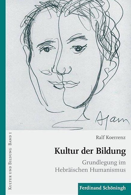 Kultur der Bildung (Deutsch, Ralf Koerrenz)