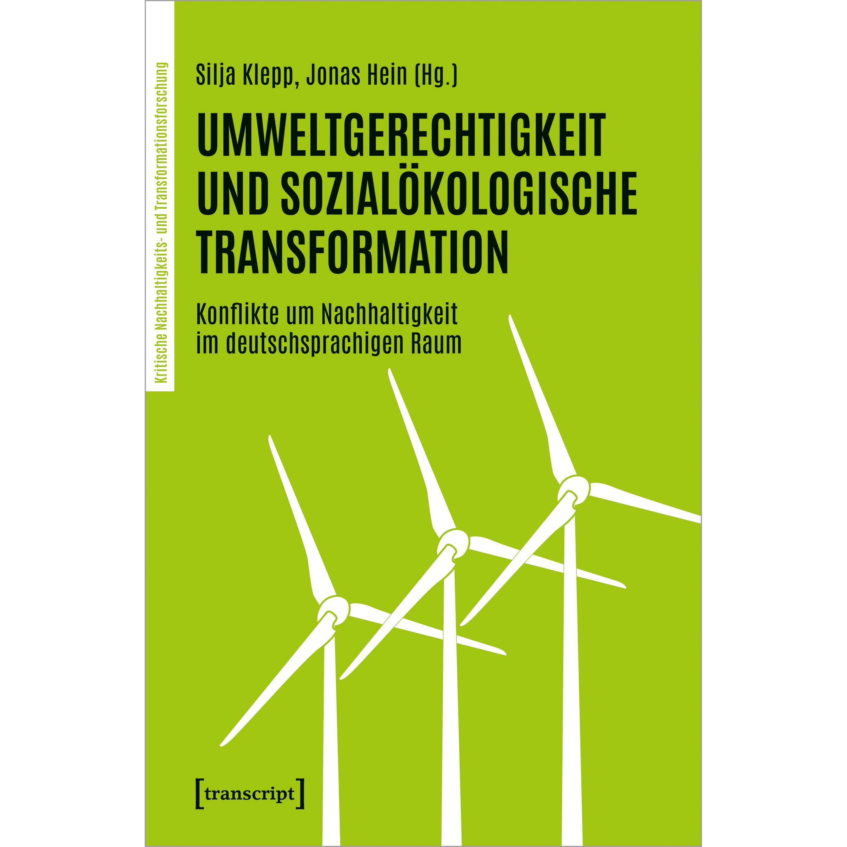 Umweltgerechtigkeit und Sozialökologische Transformation, Fachbücher von Jonas Hein, Silja Klepp