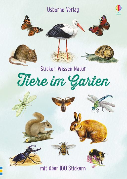 Produktbild Sticker-Wissen Natur: Tiere im Garten (Deutsch, Phillip Clarke, 2018)
