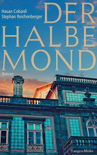 Produktbild Der halbe Mond (Deutsch, Hasan Cobanli, Stephan Reichenberger, 2015)