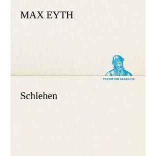 Schlehen, Belletristik von Max Eyth