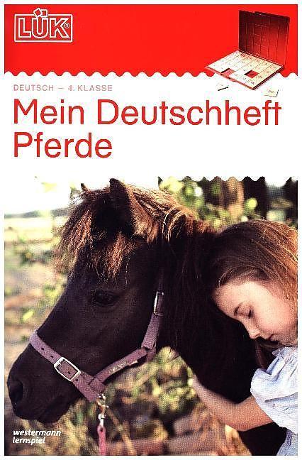 Produktbild LÜK. mein Pferde-Deutschheft 4. Klasse (Deutsch)