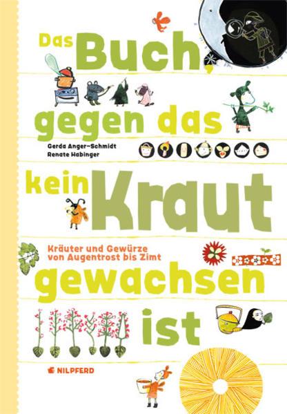 Produktbild Das Buch gegen das kein Kraut gewachsen ist (Deutsch, Renate Habinger, 2010)