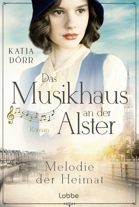 Actual product image Das Musikhaus an der Alster - Melodie der Heimat (German, Katja Dörr, 2024)