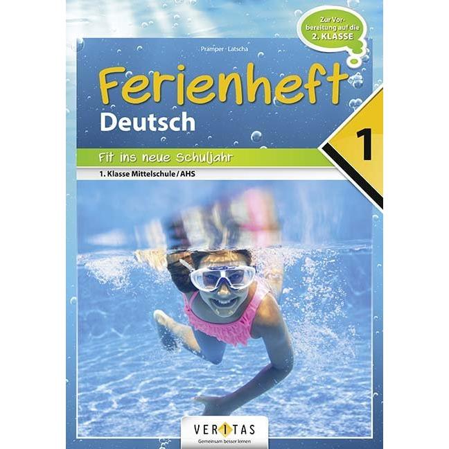 Deutschstunde 1. Klasse. Ferienheft, Schulbücher von Wolfgang Pramper