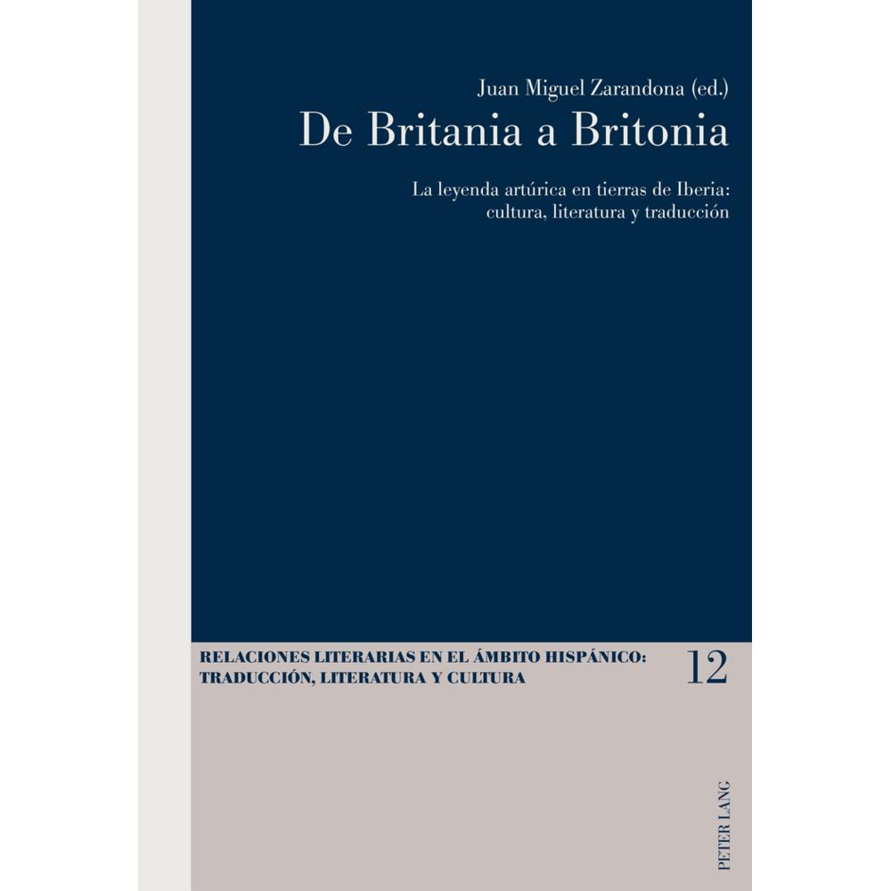 De Britania a Britonia, Fachbücher von Juan Miguel Zarandona