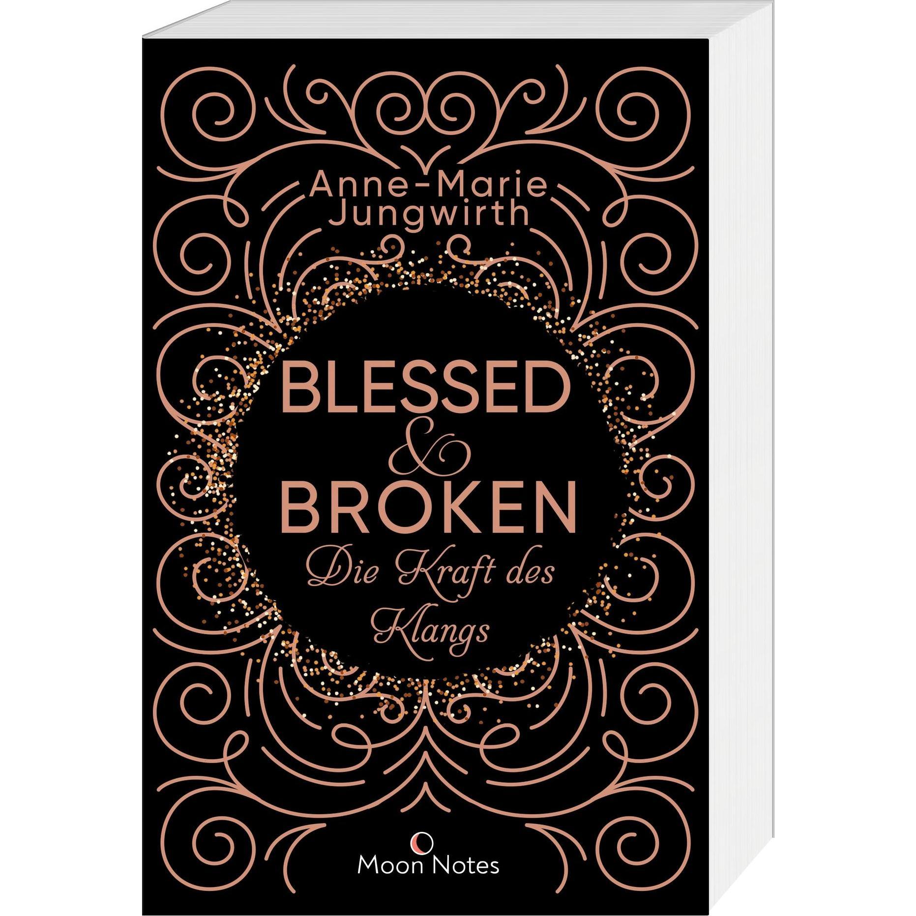 Blessed & Broken. Die Kraft des Klangs, Kinderbücher von Anne-Marie Jungwirth, Moon Notes