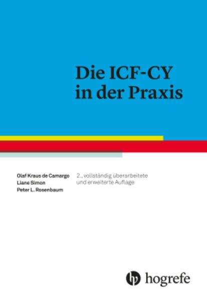 Produktbild Die ICFCY in der Praxis (Deutsch, Liane Simon, Olaf Kraus de Camargo, Peter L. Rosenbaum, 2020)
