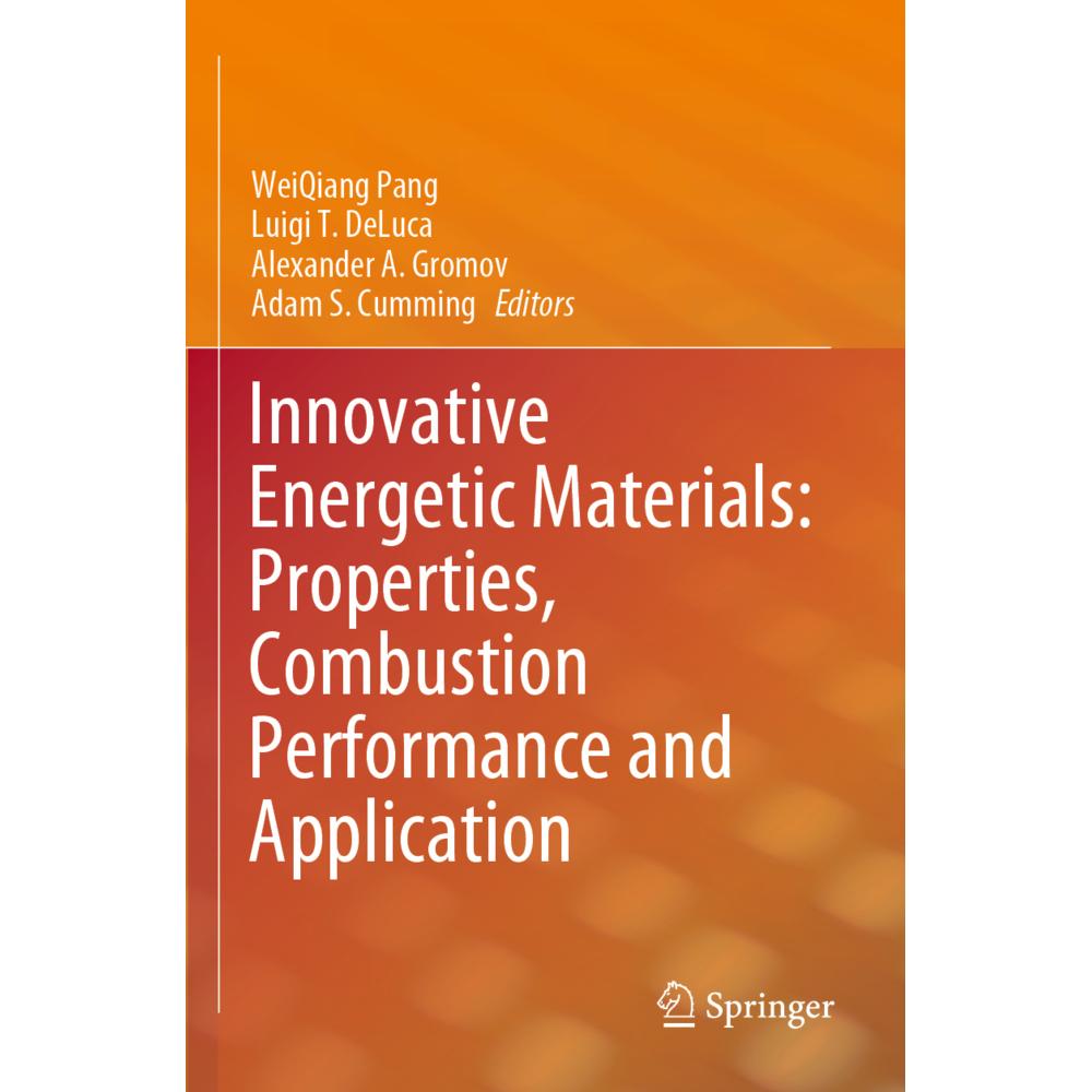 Innovative Energetic Materials: Properties, Combustion Performance and Application, Fachbücher von Weiqiang Pang, Luigi ...