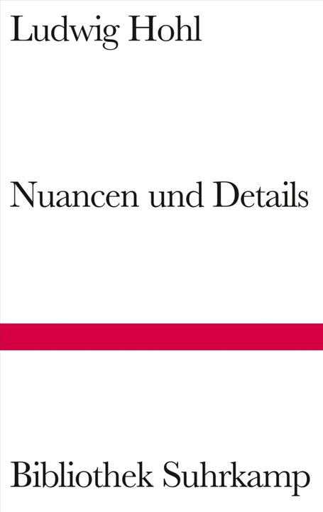 Produktbild Nuancen und Details (Ludwig Hohl, Deutsch)