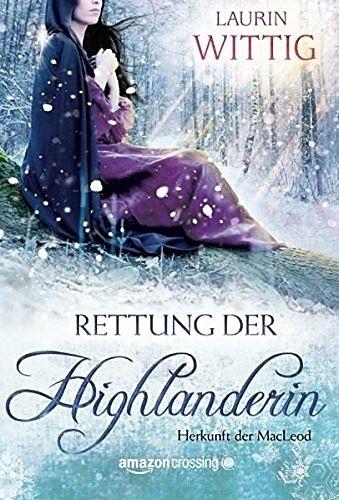 Produktbild Amazon Rettung der Highlanderin (Deutsch, Laurin Wittig, 2013)