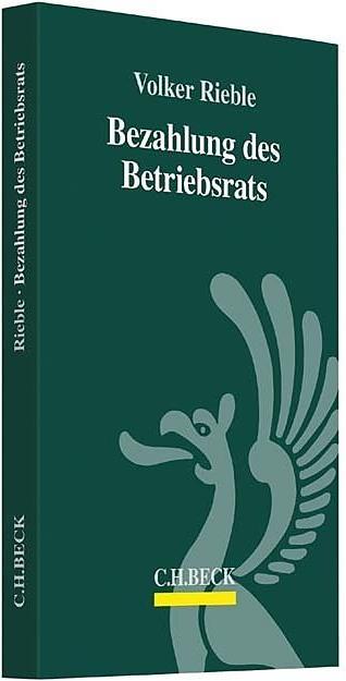 Bezahlung des Betriebsrats (Deutsch, Peter Schrader, 2020)