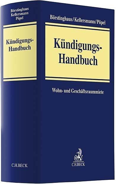 Produktbild Kündigungs-Handbuch (Deutsch, Cathrin Börstinghaus, Dennis Kraeft, Florian Kellersmann, Thomas Pöpel, Ulf Börstinghaus, Ulf P. Börstinghaus, 2021)