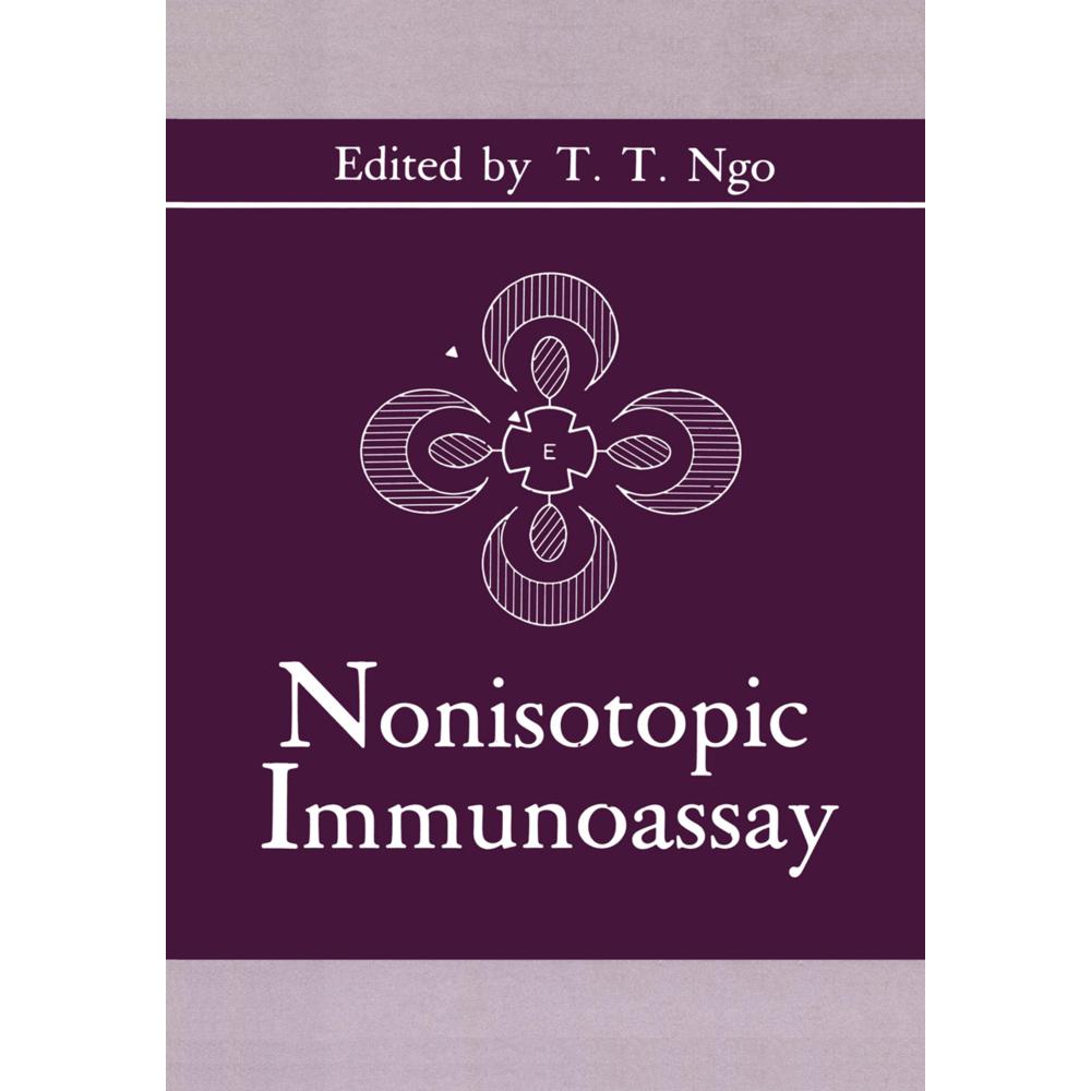 Nonisotopic Immunoassay, Fachbücher von That T. Ngo