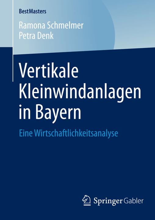 Produktbild Vertikale Kleinwindanlagen in Bayern (Deutsch, Petra Denk, Ramona Schmelmer, 2014)
