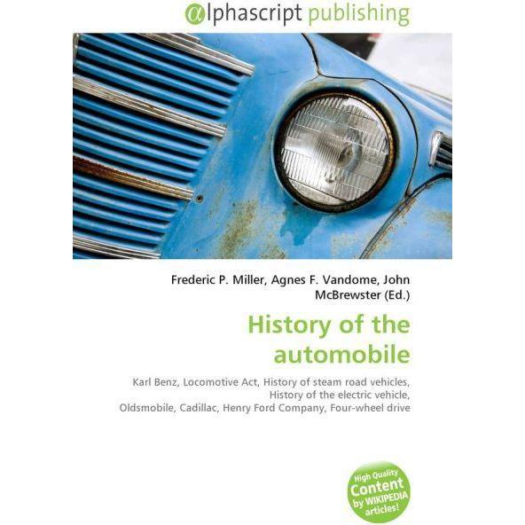 Thumbnail - History of the automobile, Fachbücher von Agnes F. Vandome, Frederic P. Miller, John McBrewster