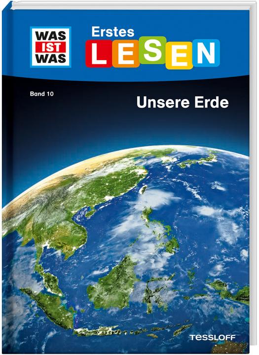 Produktbild Tessloff WAS IST WAS Erstes Lesen Band 10. Unsere Erde (Deutsch, Christina Braun, Ruth Koch, 2019)