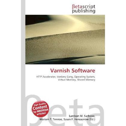Varnish Software, Fachbücher von Miriam T. Timpledon, Lambert M. Surhone, Susan F. Marseken