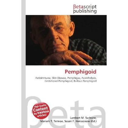 Thumbnail - Pemphigoid, Fachbücher von Lambert M. Surhone, Miriam T. Timpledon, Susan F. Marseken