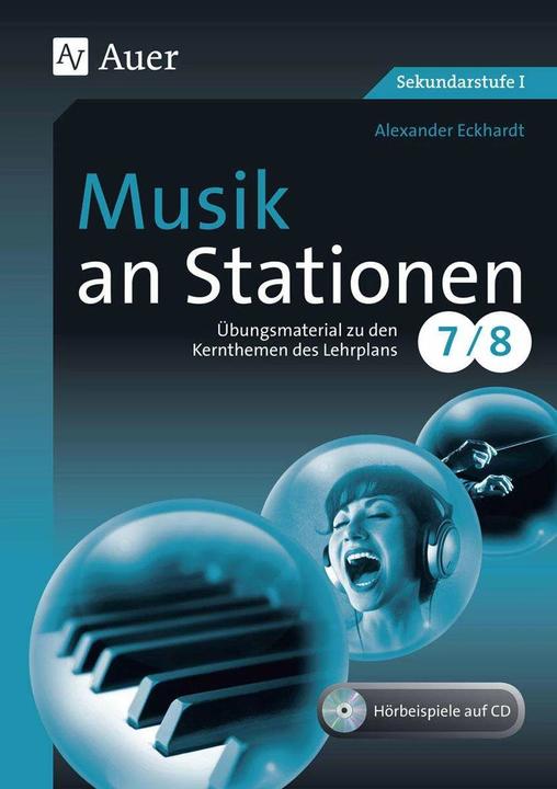 Produktbild Musik an Stationen 7-8 (Deutsch, Alexander Eckhardt, 2021)