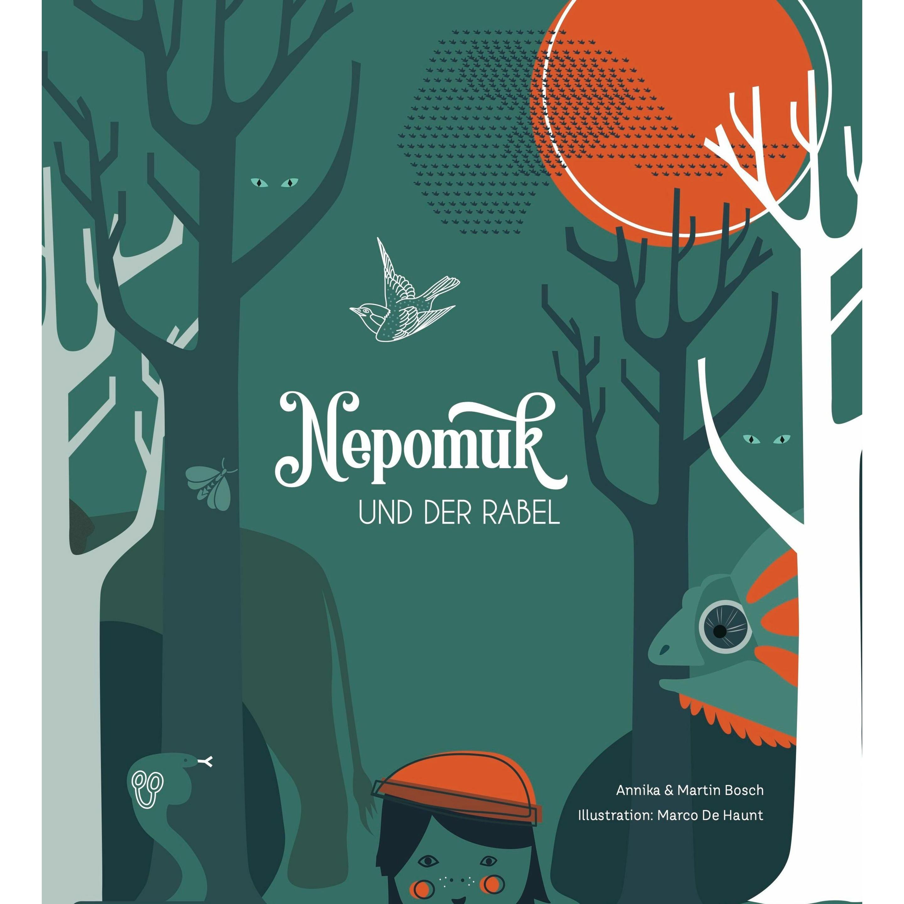 Bosch:Nepomuk und der Rabel, Kinderbücher von Annika Bosch, Martin Bosch