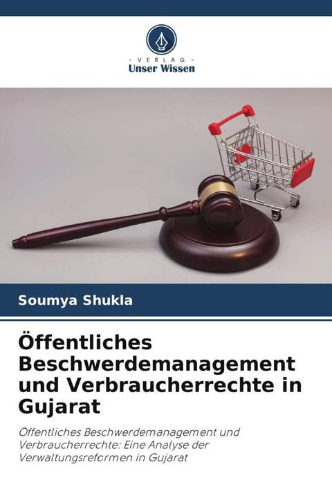Actual product image Öffentliches Beschwerdemanagement und Verbraucherrechte in Gujarat (German, Soumya Shukla, 2023)